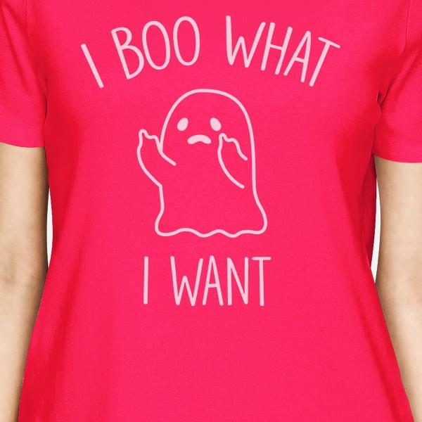 I Boo What I Want Ghost Womens Hot Pink Shirt