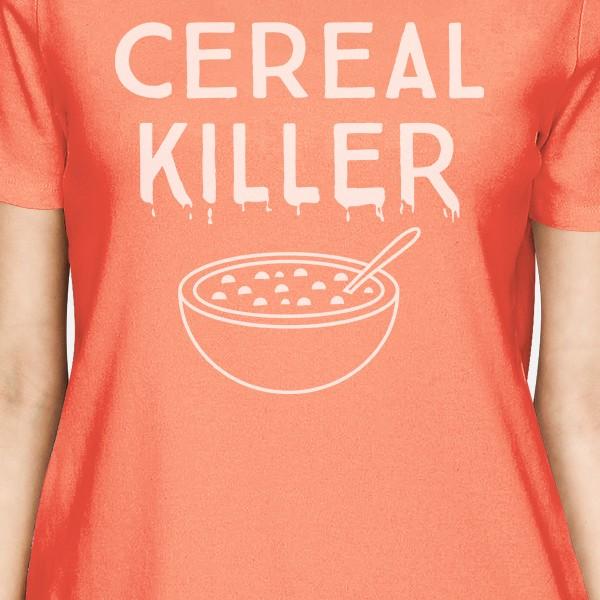 Cereal Killer Womens Peach Shirt