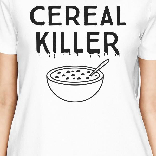 Cereal Killer Womens White Shirt