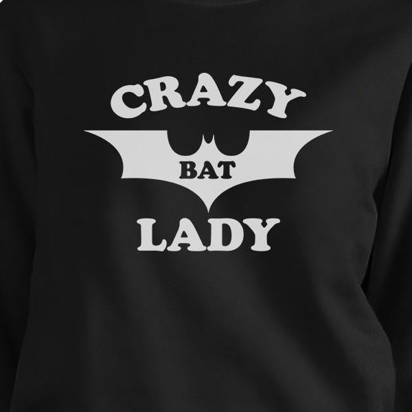 Crazy Bat Lady Black Sweatshirt