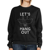 Let's Hang Out Bat Black Sweatshirt