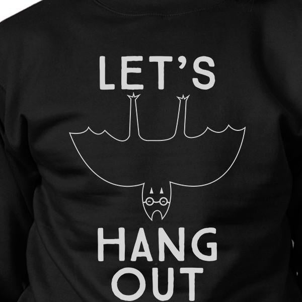 Let's Hang Out Bat Black Sweatshirt