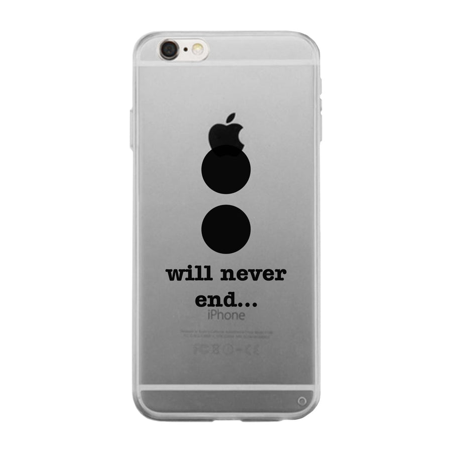 Will Never End-Right Clear Phone Case