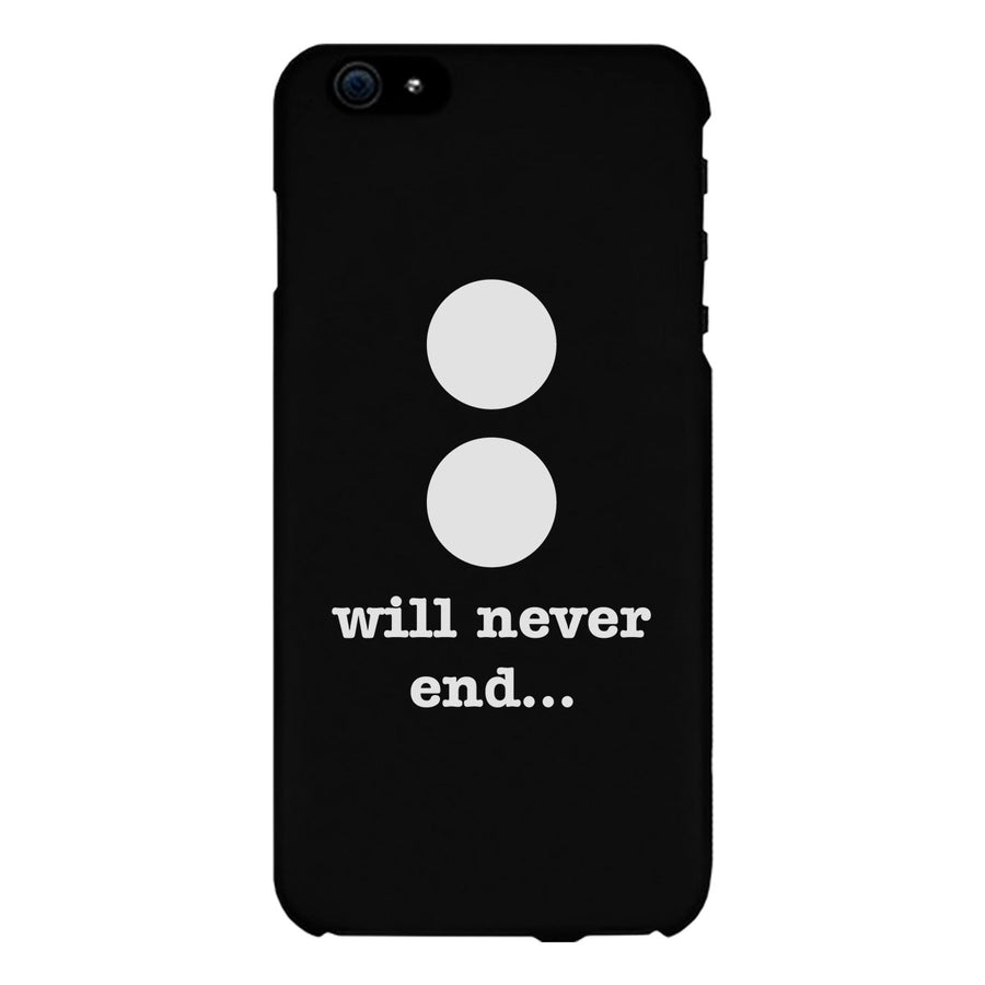 Will Never End-Right Black Phone Case