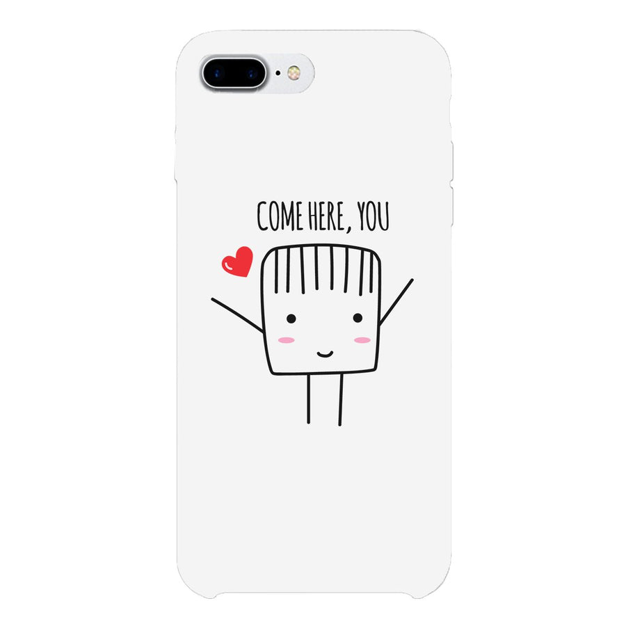 Come Here You-Left White Phone Case