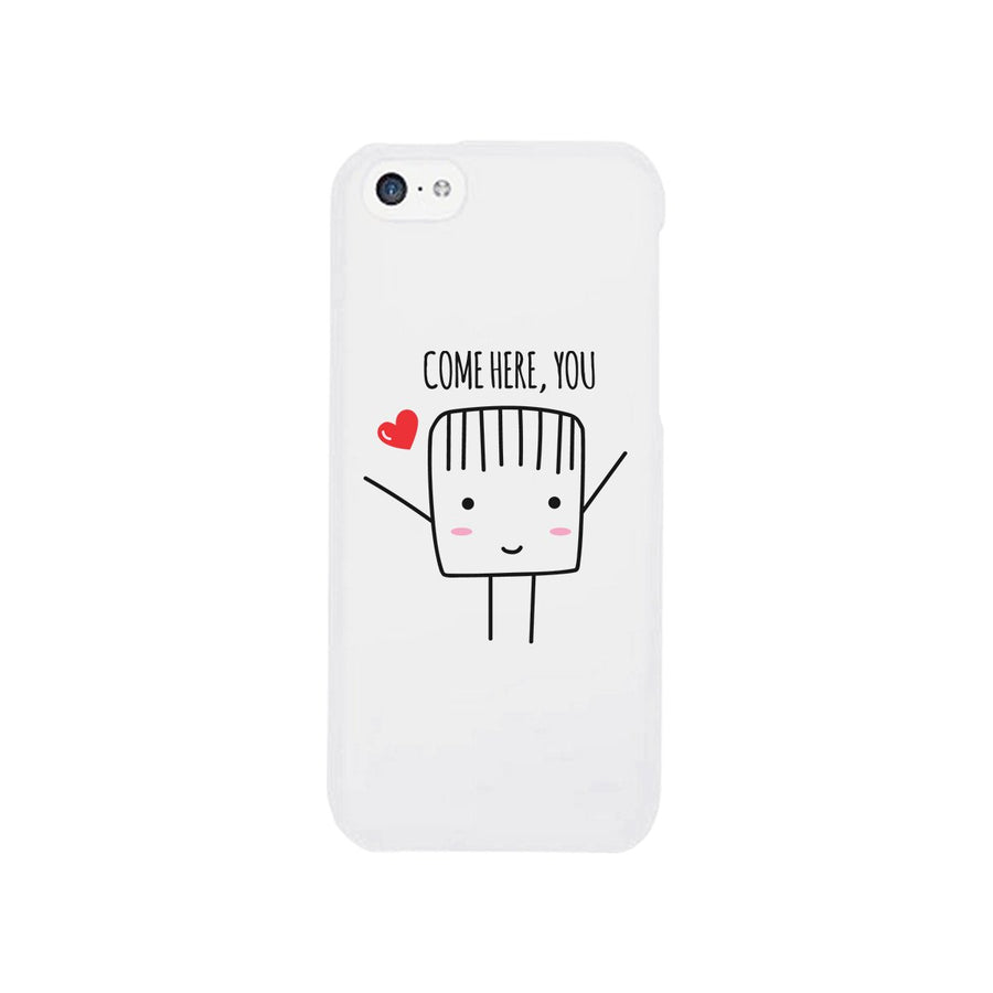 Come Here You-Left White Phone Case