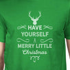 Have Yourself A Merry Little Christmas Mens Green Shirt