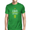 I Like To Lift Lifting Is My Favorite Mens Green Shirt