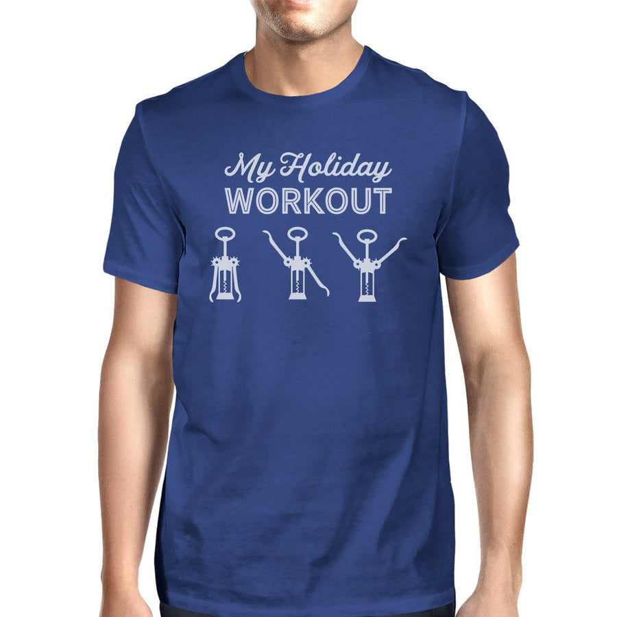 My Holiday Workout Mens Royal Blue Shirt