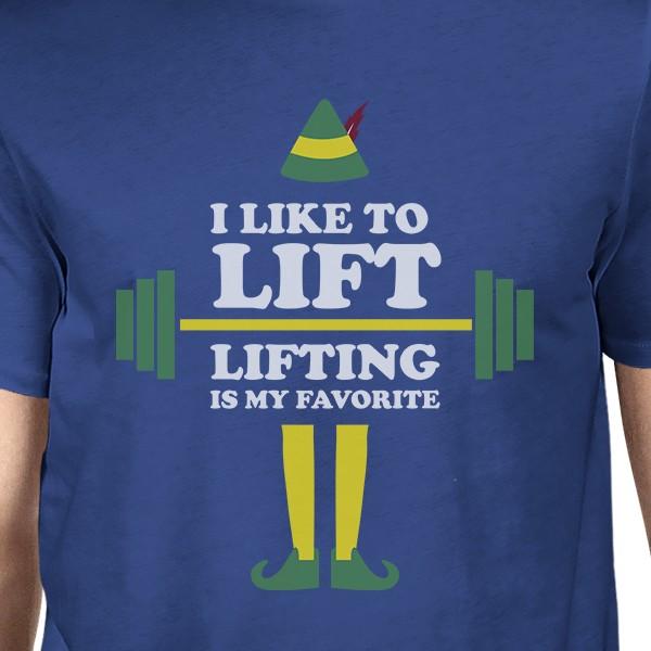 I Like To Lift Lifting Is My Favorite Mens Royal Blue Shirt