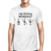 My Holiday Workout Mens White Shirt