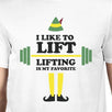 I Like To Lift Lifting Is My Favorite Mens White Shirt