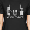 Never Forget Womens Black Shirt