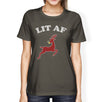 Lit Af Womens Dark Grey Shirt