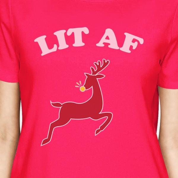 Lit Af Womens Hot Pink Shirt