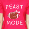 Feast Mode Womens Hot Pink Shirt