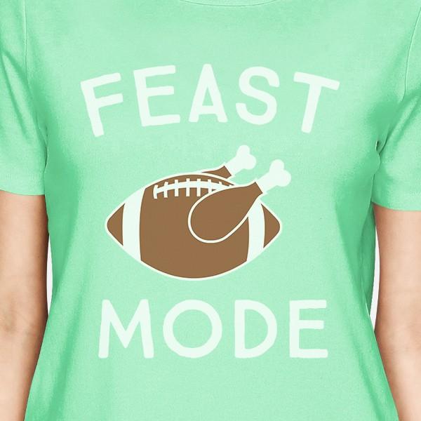 Feast Mode Womens Mint Shirt