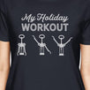 My Holiday Workout Womens Navy Shirt