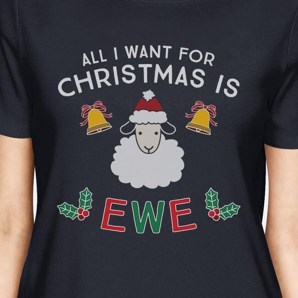 All I Want For Christmas Is Ewe Womens Navy Shirt