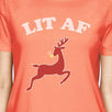 Lit Af Womens Peach Shirt