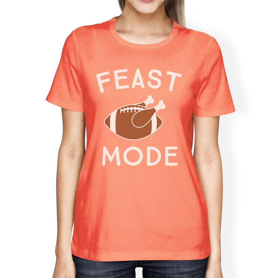 Feast Mode Womens Peach Shirt