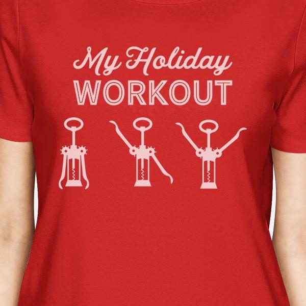 My Holiday Workout Womens Red Shirt