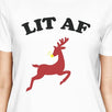 Lit Af Womens White Shirt