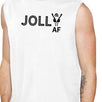 Jolly Af Mens White Muscle Top