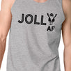 Jolly Af Mens Grey Tank Top