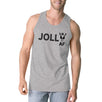 Jolly Af Mens Grey Tank Top