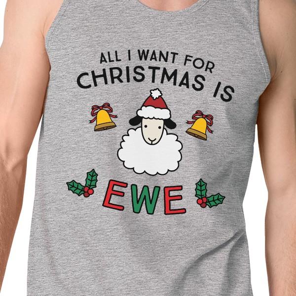 All I Want For Christmas Is Ewe Mens Grey Tank Top