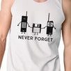 Never Forget Mens White Tank Top