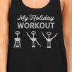 My Holiday Workout Womens Black Tank Top