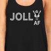 Jolly Af Womens Black Tank Top