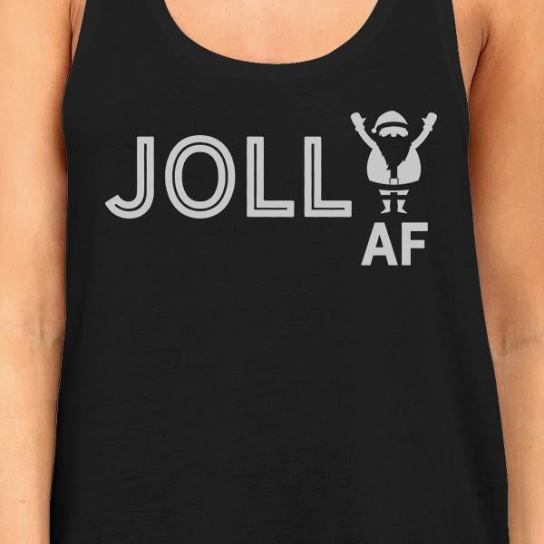 Jolly Af Womens Black Tank Top