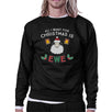 All I Want For Christmas Is Ewe Black Sweatshirt