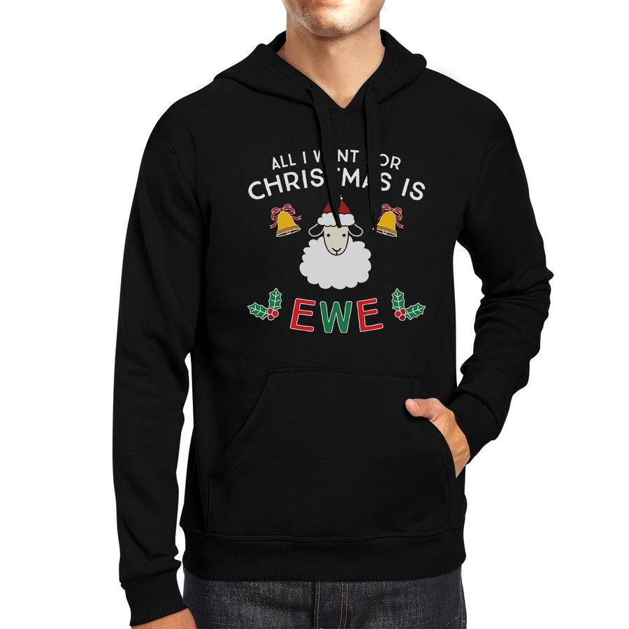 All I Want For Christmas Is Ewe Black Hoodie