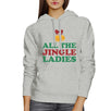 All The Jingle Ladies Grey Hoodie