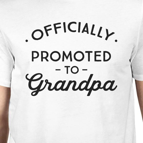 Officially Promoted To Grandpa Mens White Shirt