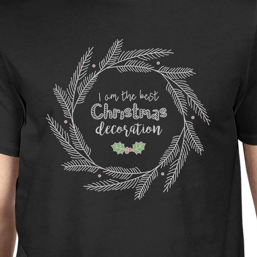 I Am The Best Christmas Decoration Wreath Mens Black Shirt