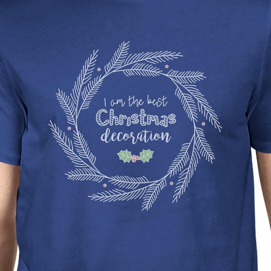 I Am The Best Christmas Decoration Wreath Mens Royal Blue Shirt