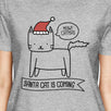 Meowy Catmas Santa Cat Is Coming Womens Grey Shirt