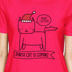 Meowy Catmas Santa Cat Is Coming Womens Hot Pink Shirt