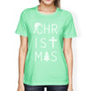 Christmas Letters Womens Mint Shirt