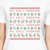 My Ugly Sweater Pattern Womens White Shirt