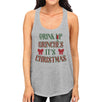 Drink Up Grinches It's Christmas Womens Grey Tank Top