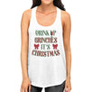 Drink Up Grinches It's Christmas Womens White Tank Top