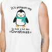 It's Penguin-Ing To Look A Lot Like Christmas Mens White Muscle Top