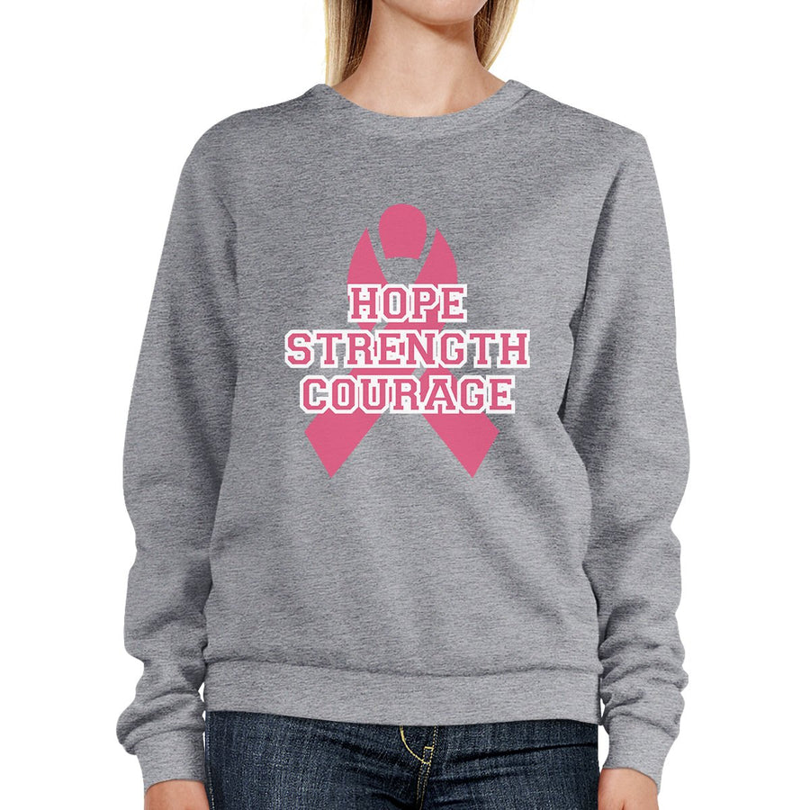 Hope Strength Courage Sweatshirt