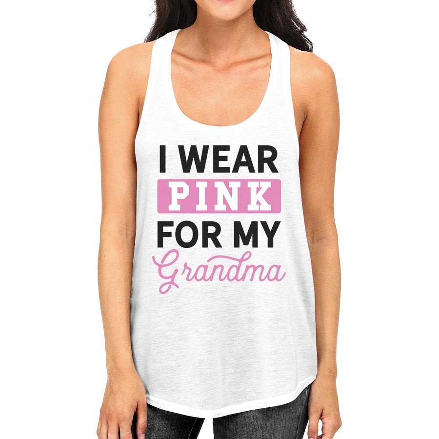 I Wear Pink For My Grandma Womens Tank Top